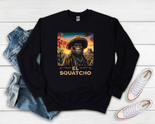 Bigfoot Sasquatch El Squatcho Sweatshirt 500x400 Bigfoot Sasquatch & El Squatcho Sweatshirt