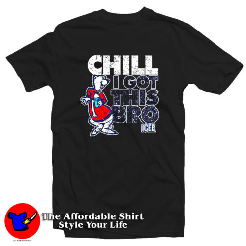 Vintage Icee Chill I Got This Bro T Shirt 500x500 Vintage Icee Chill I Got This Bro T Shirt